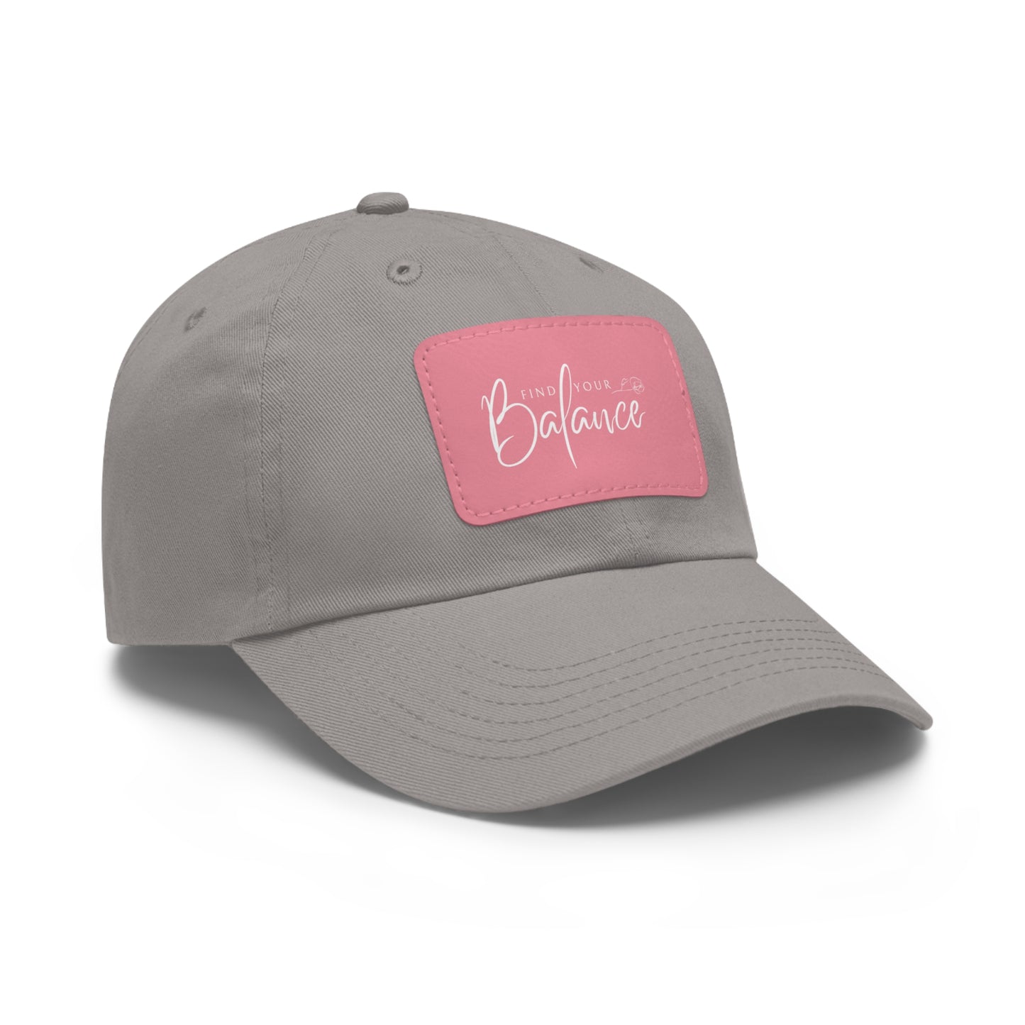 Find you Balance Dad Hat with Leather Patch (White Lettering)