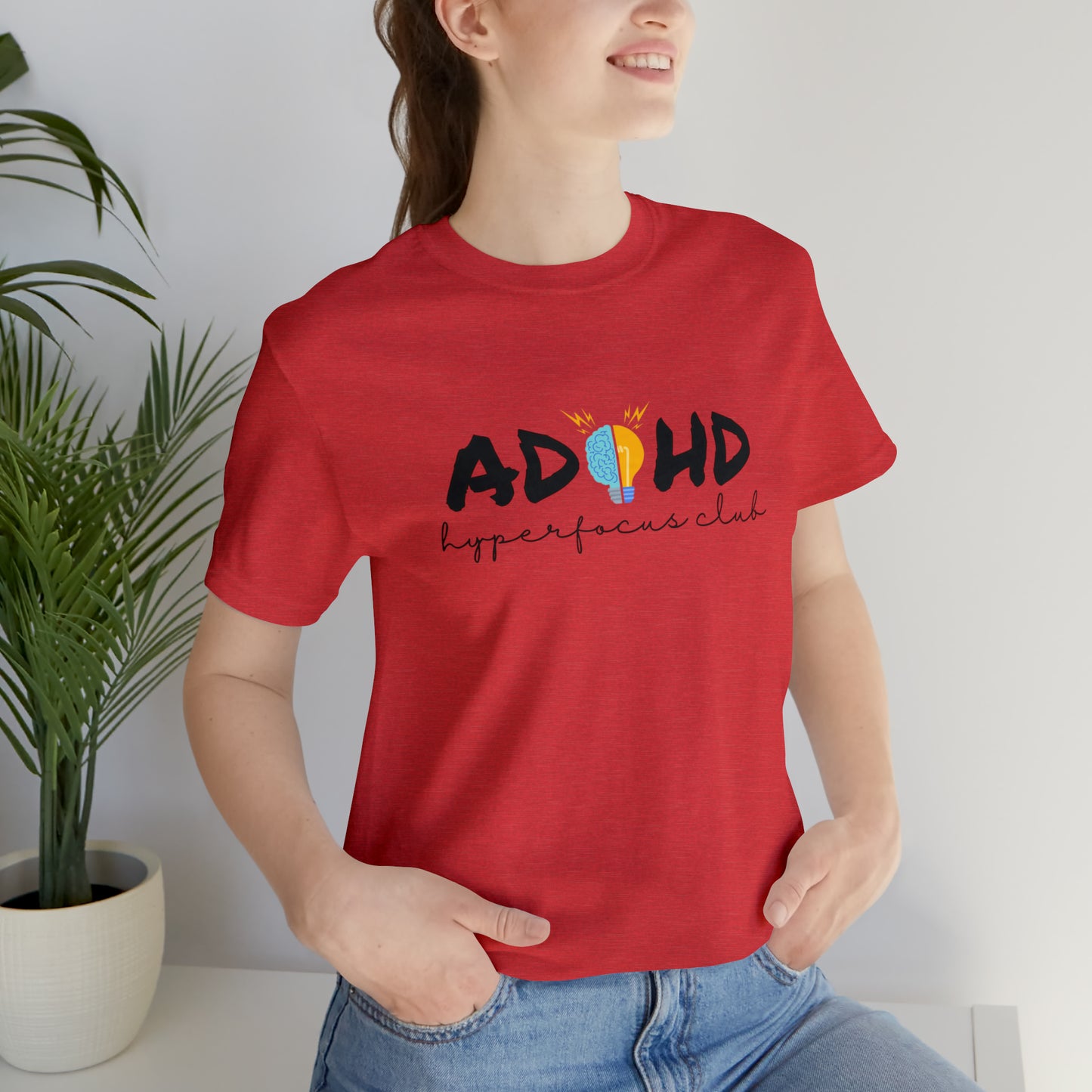 ADHD Hyperfocus - Unisex Jersey Short Sleeve Tee