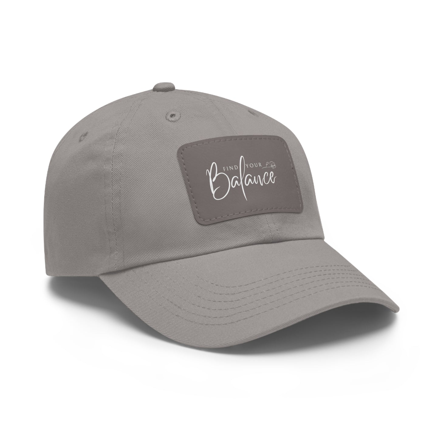 Find you Balance Dad Hat with Leather Patch (White Lettering)