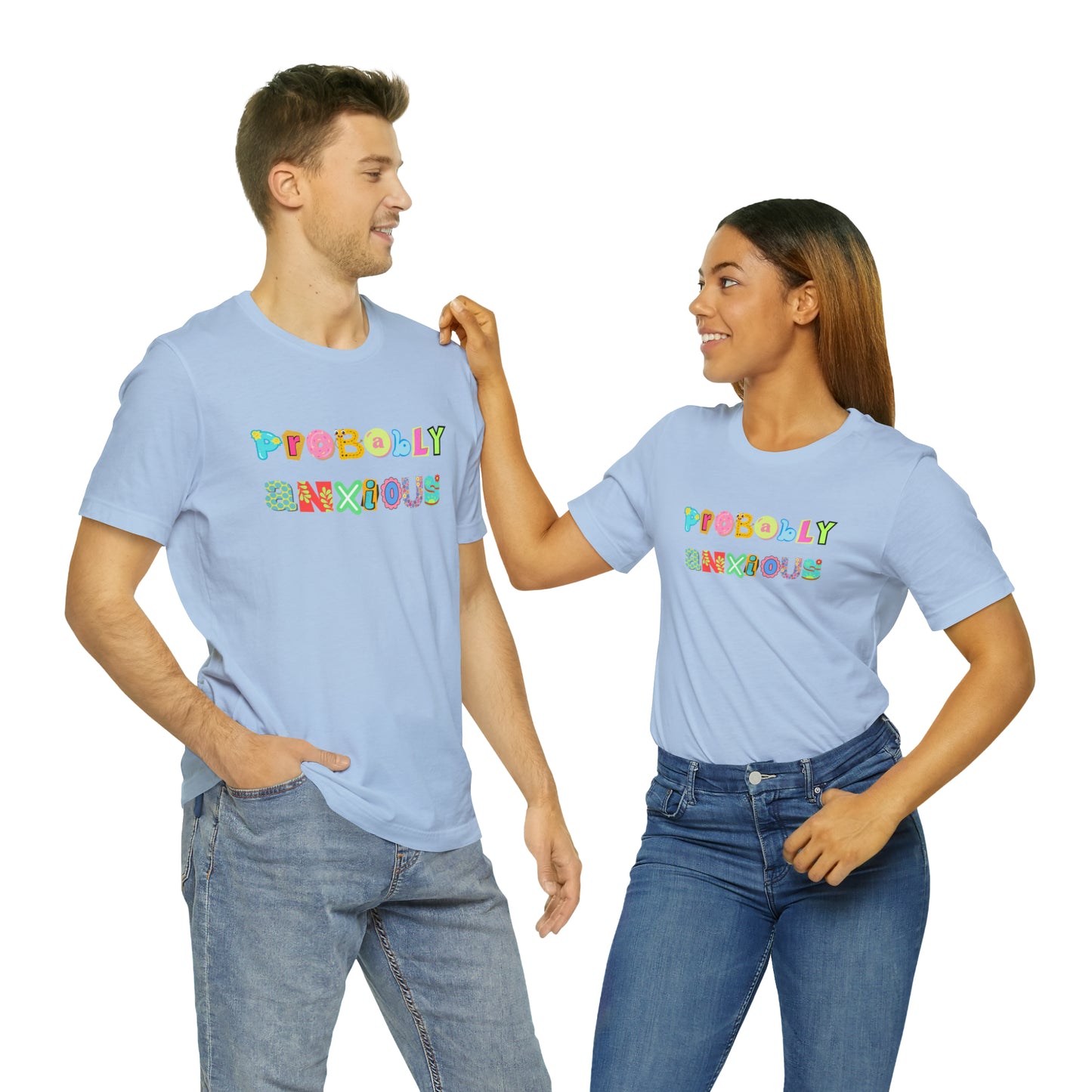 Probably Anxious - Unisex Jersey Short Sleeve Tee