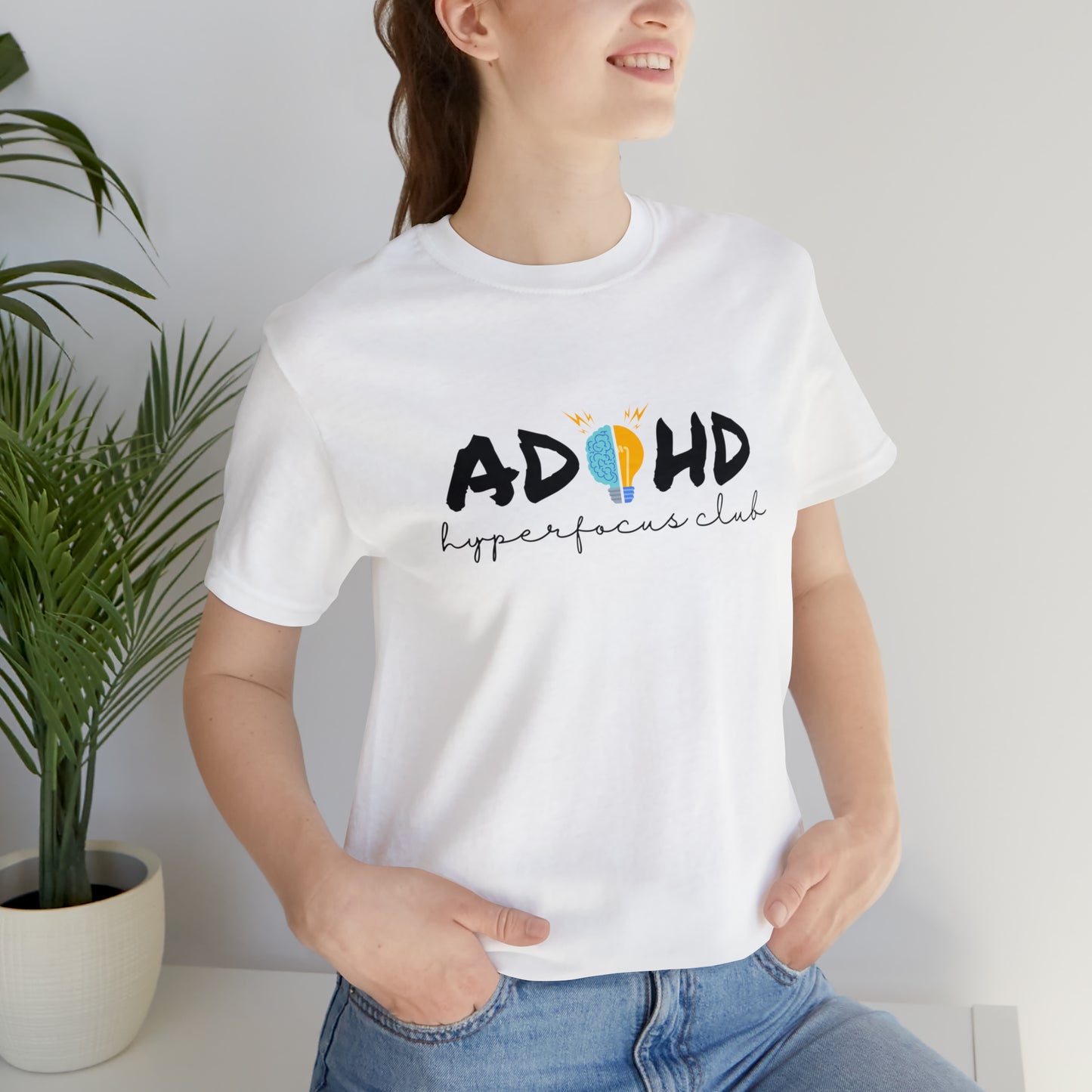 ADHD Hyperfocus - Unisex Jersey Short Sleeve Tee