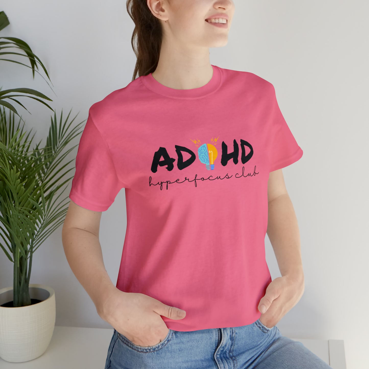 ADHD Hyperfocus - Unisex Jersey Short Sleeve Tee