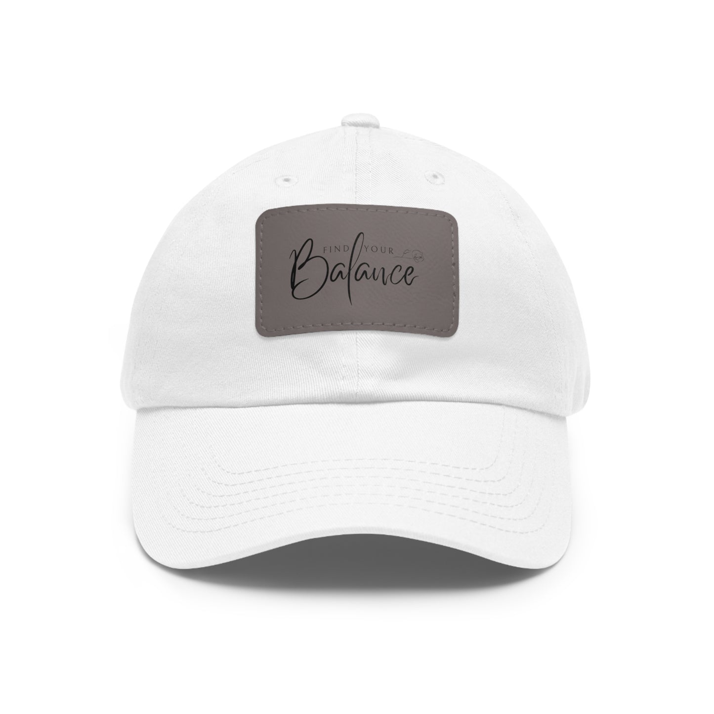 Find your Balance Dad Hat with Leather Patch (Black Lettering)