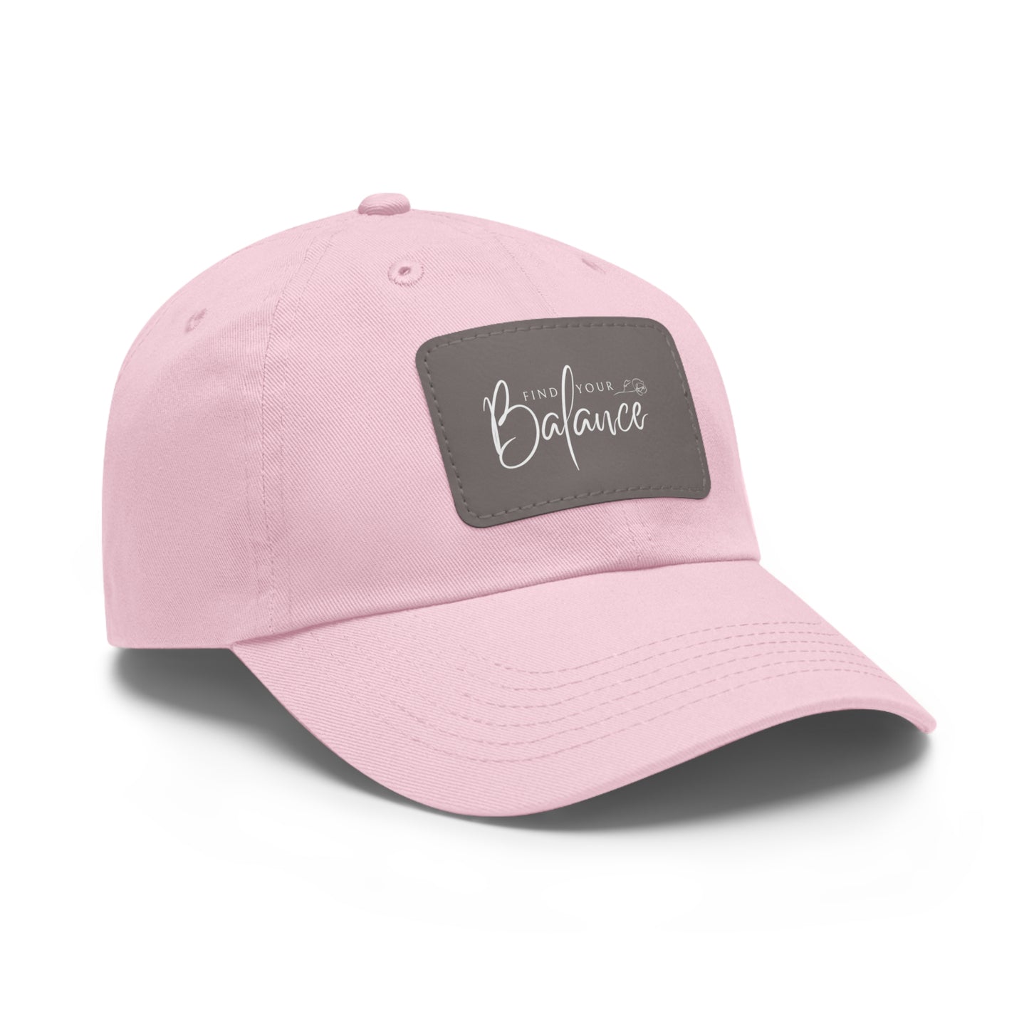 Find you Balance Dad Hat with Leather Patch (White Lettering)