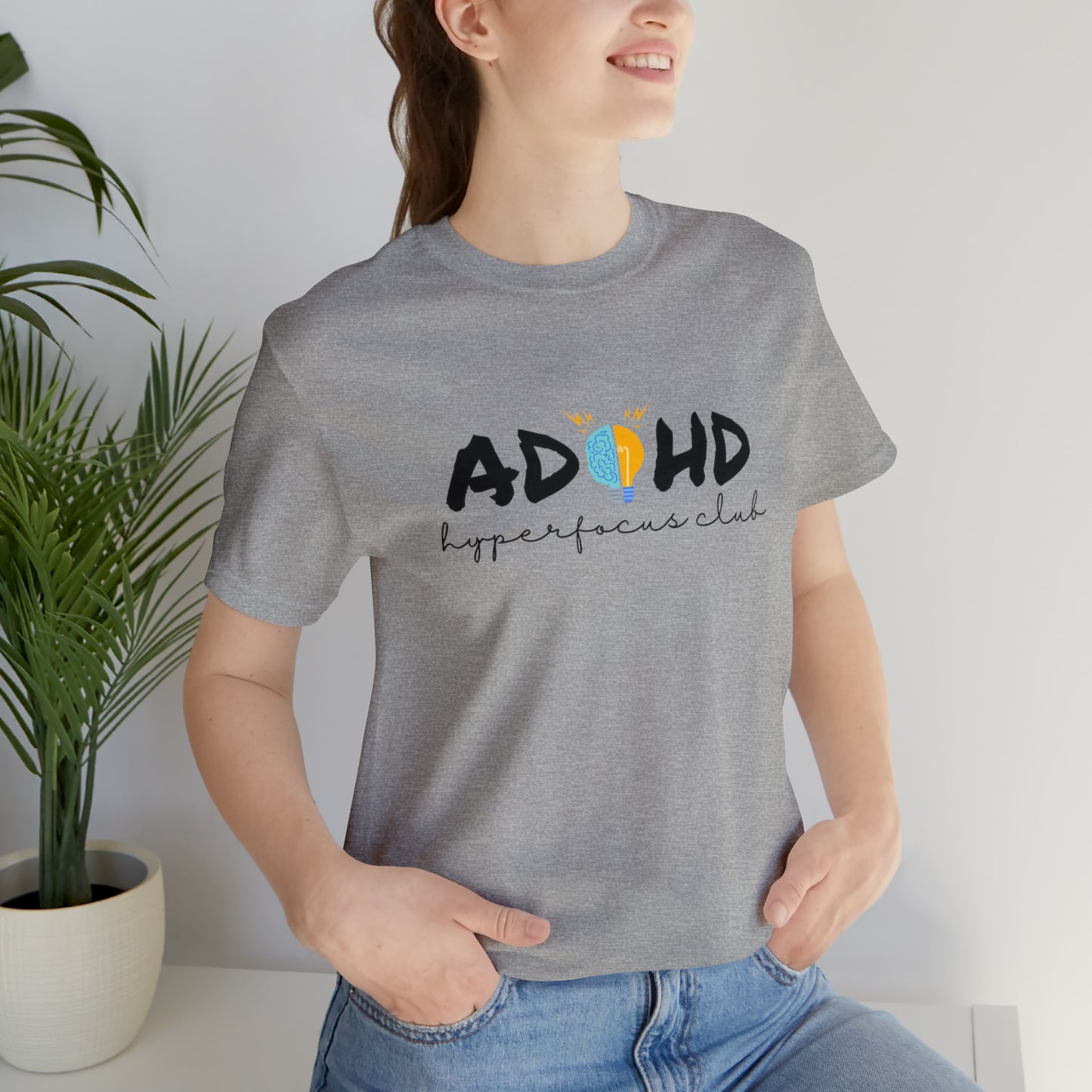 ADHD Hyperfocus - Unisex Jersey Short Sleeve Tee