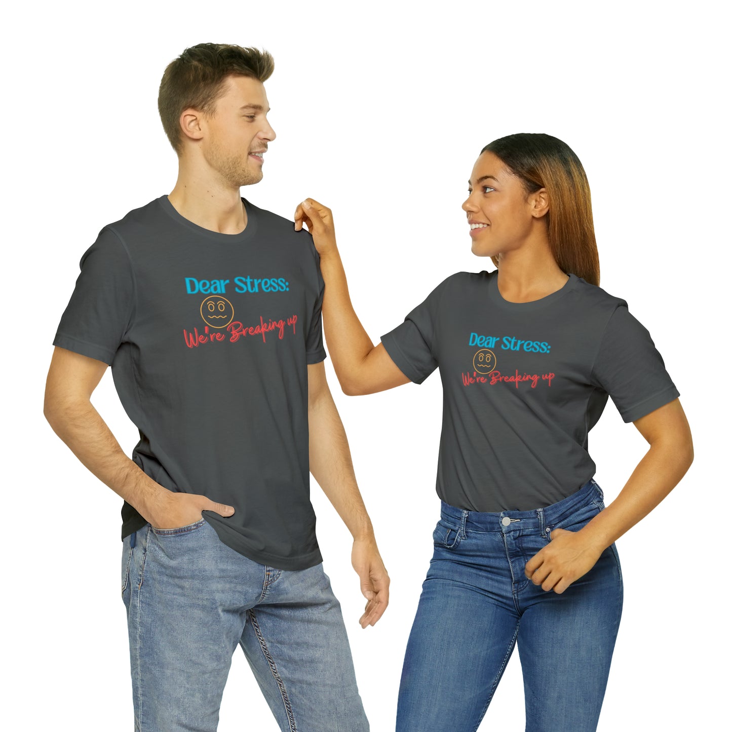 Dear Stress - Unisex Jersey Short Sleeve Tee
