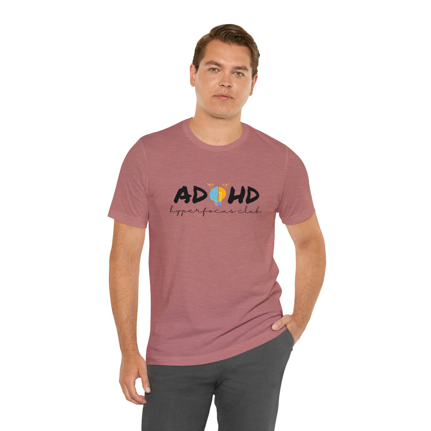 ADHD Hyperfocus - Unisex Jersey Short Sleeve Tee
