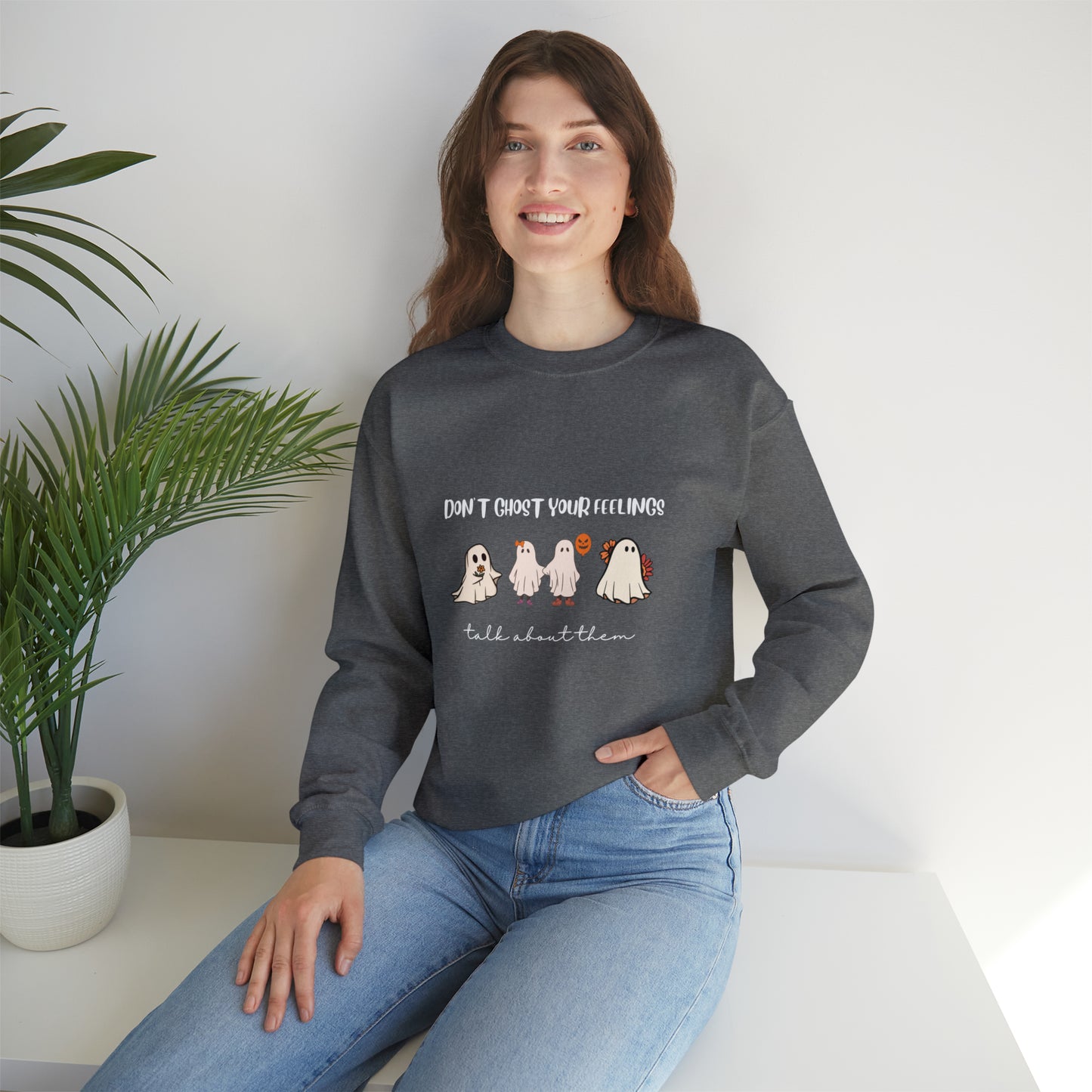 Don't Ghost your Feelings - Unisex Heavy Blend™ Crewneck Sweatshirt
