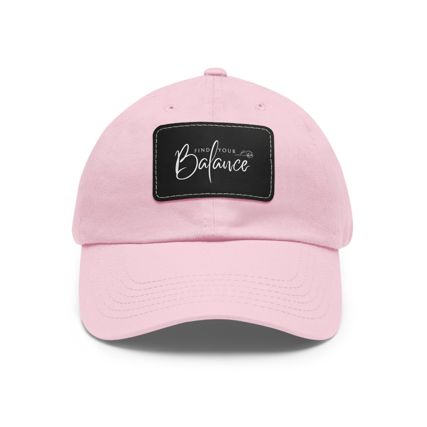 Find you Balance Dad Hat with Leather Patch (White Lettering)