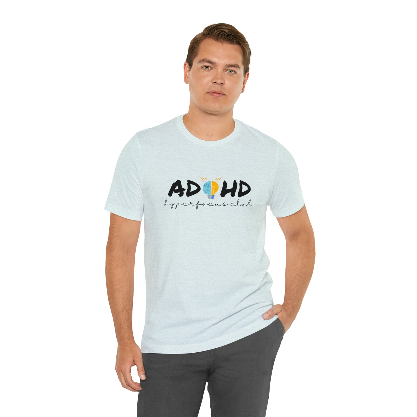 ADHD Hyperfocus - Unisex Jersey Short Sleeve Tee