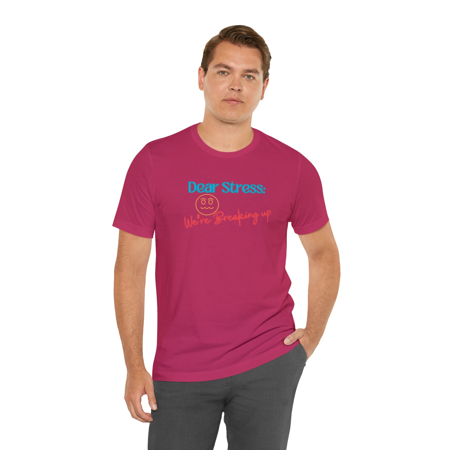 Dear Stress - Unisex Jersey Short Sleeve Tee