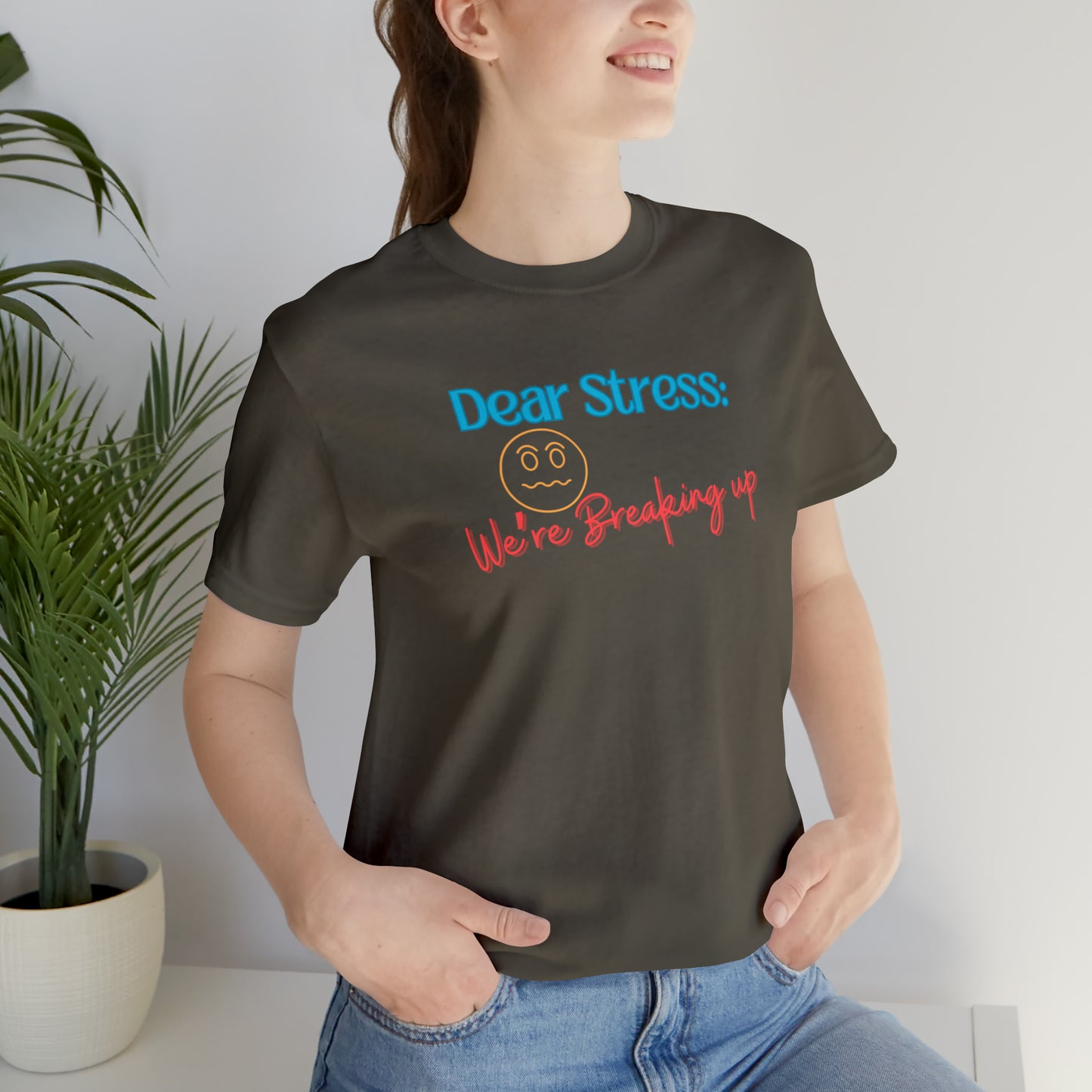 Dear Stress - Unisex Jersey Short Sleeve Tee