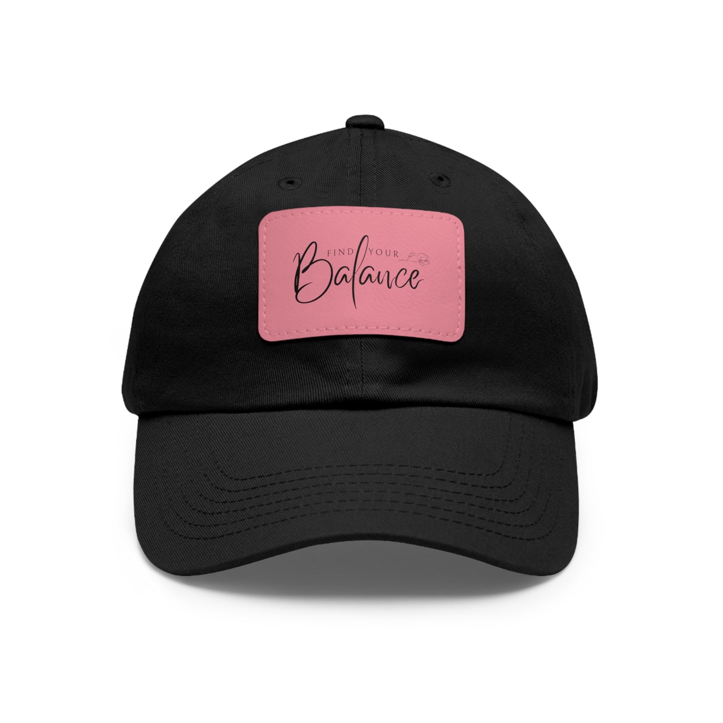 Find your Balance Dad Hat with Leather Patch (Black Lettering)