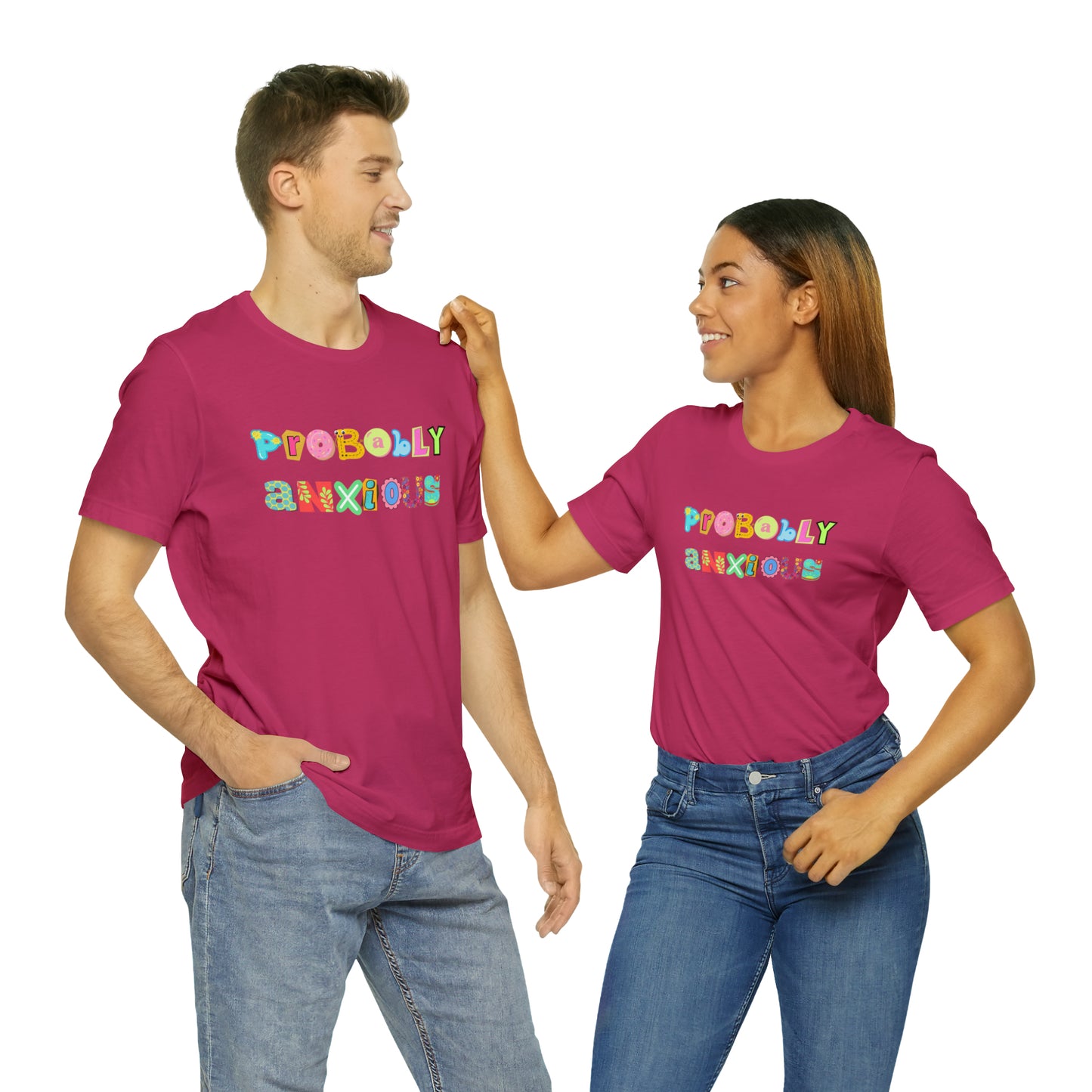 Probably Anxious - Unisex Jersey Short Sleeve Tee