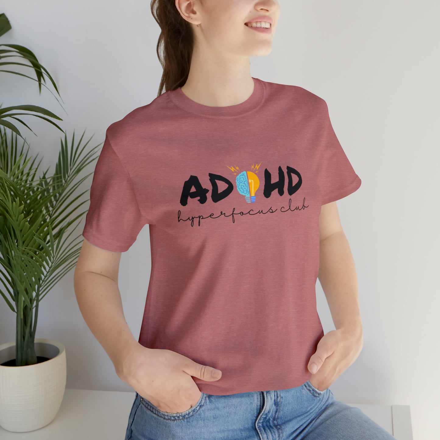 ADHD Hyperfocus - Unisex Jersey Short Sleeve Tee
