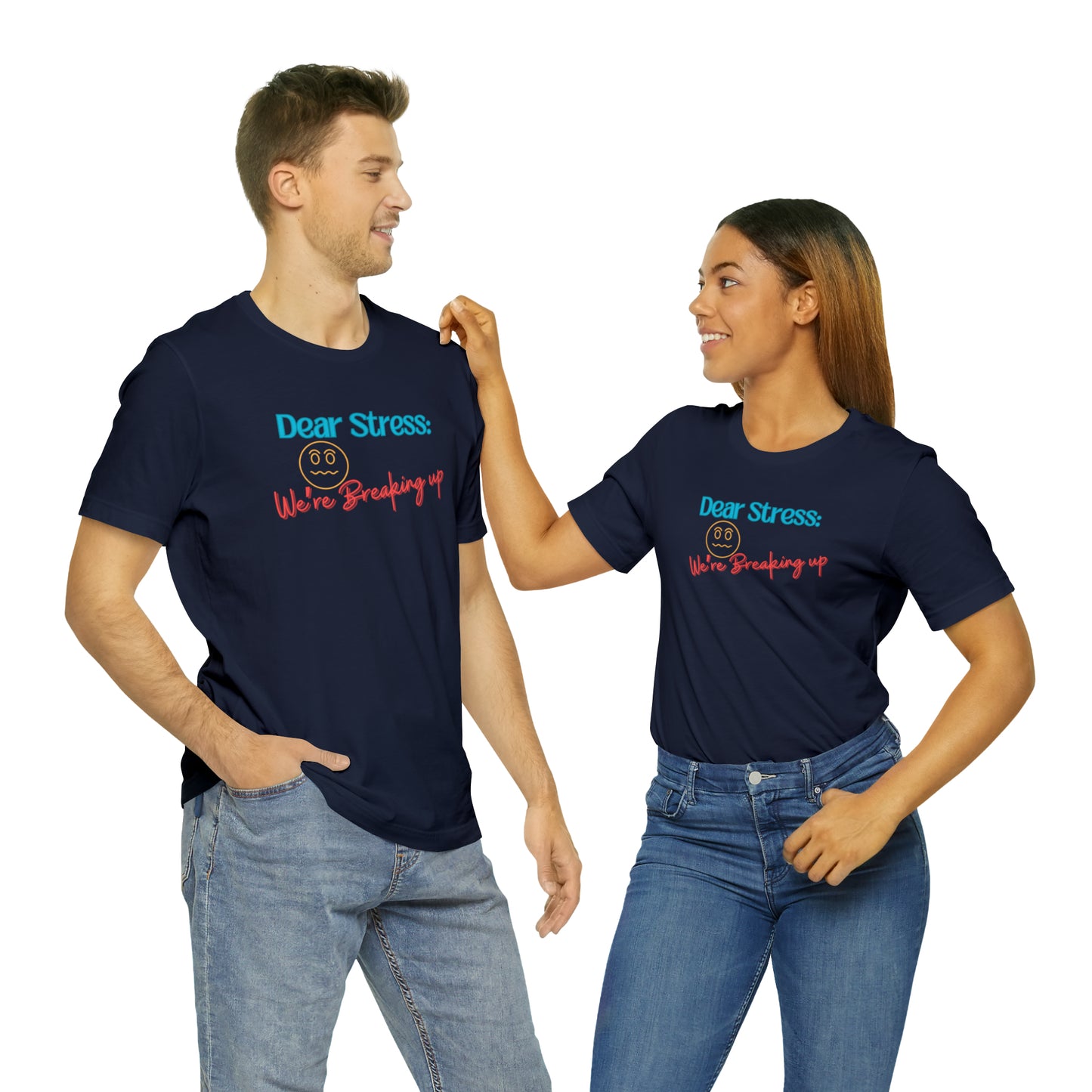 Dear Stress - Unisex Jersey Short Sleeve Tee