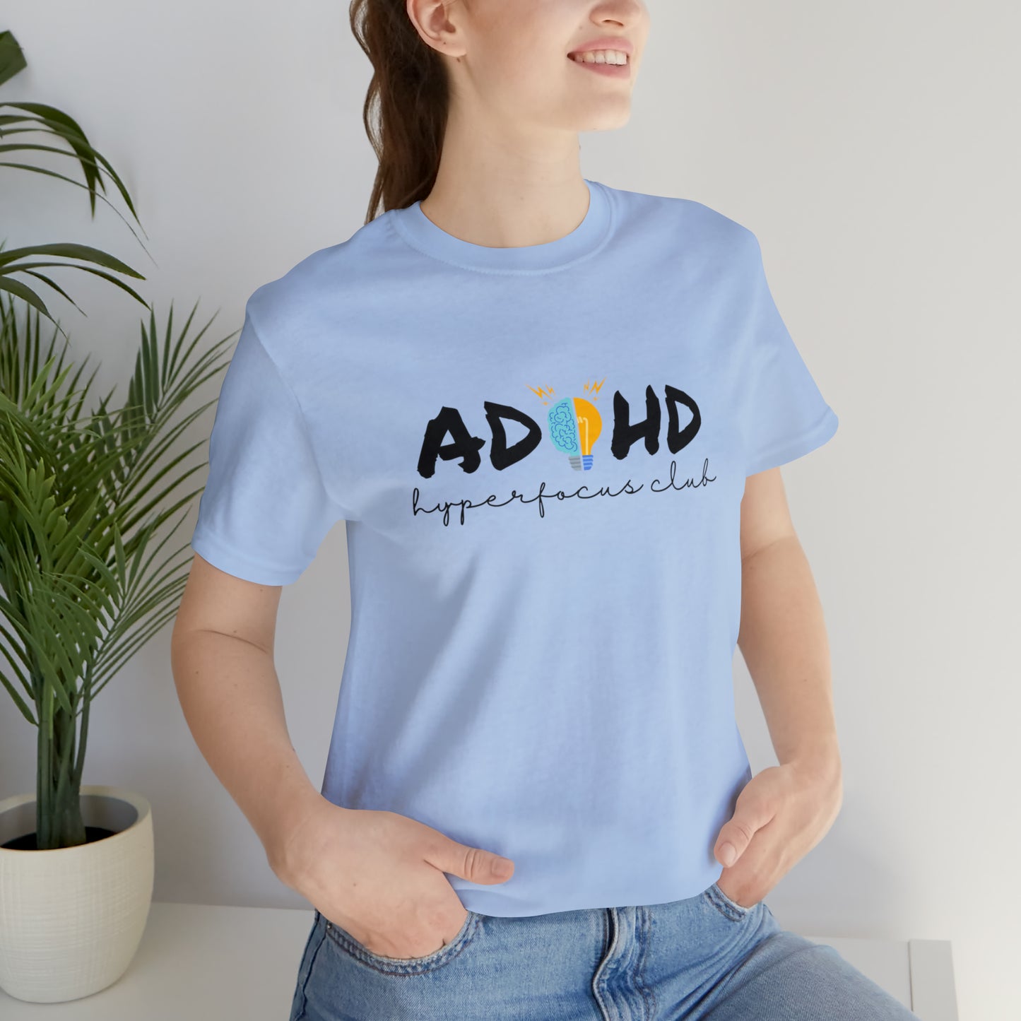 ADHD Hyperfocus - Unisex Jersey Short Sleeve Tee