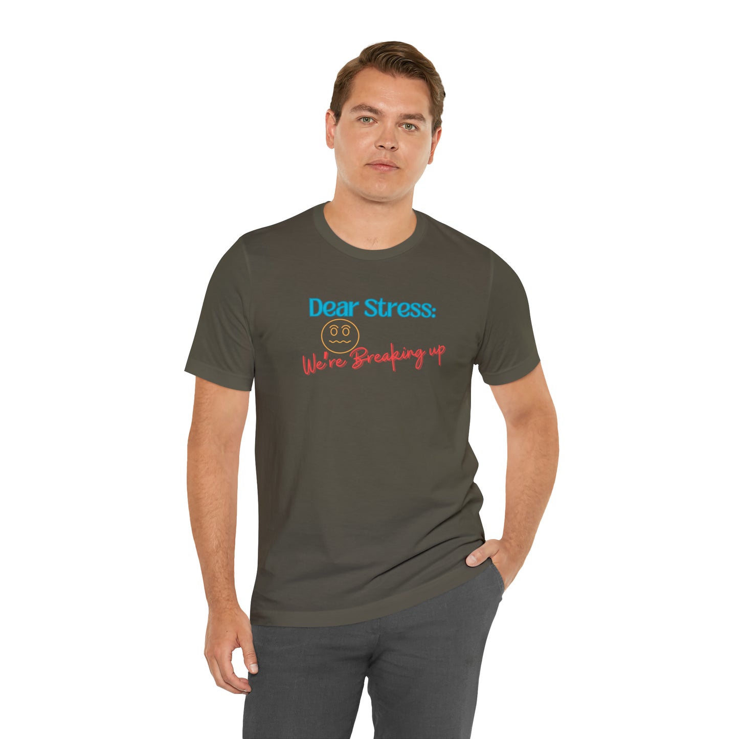 Dear Stress - Unisex Jersey Short Sleeve Tee