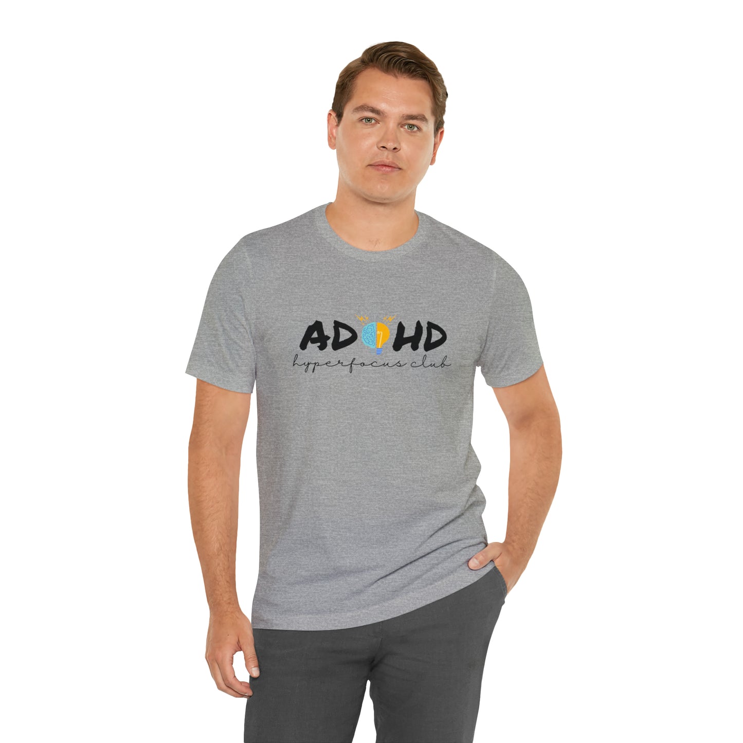 ADHD Hyperfocus - Unisex Jersey Short Sleeve Tee