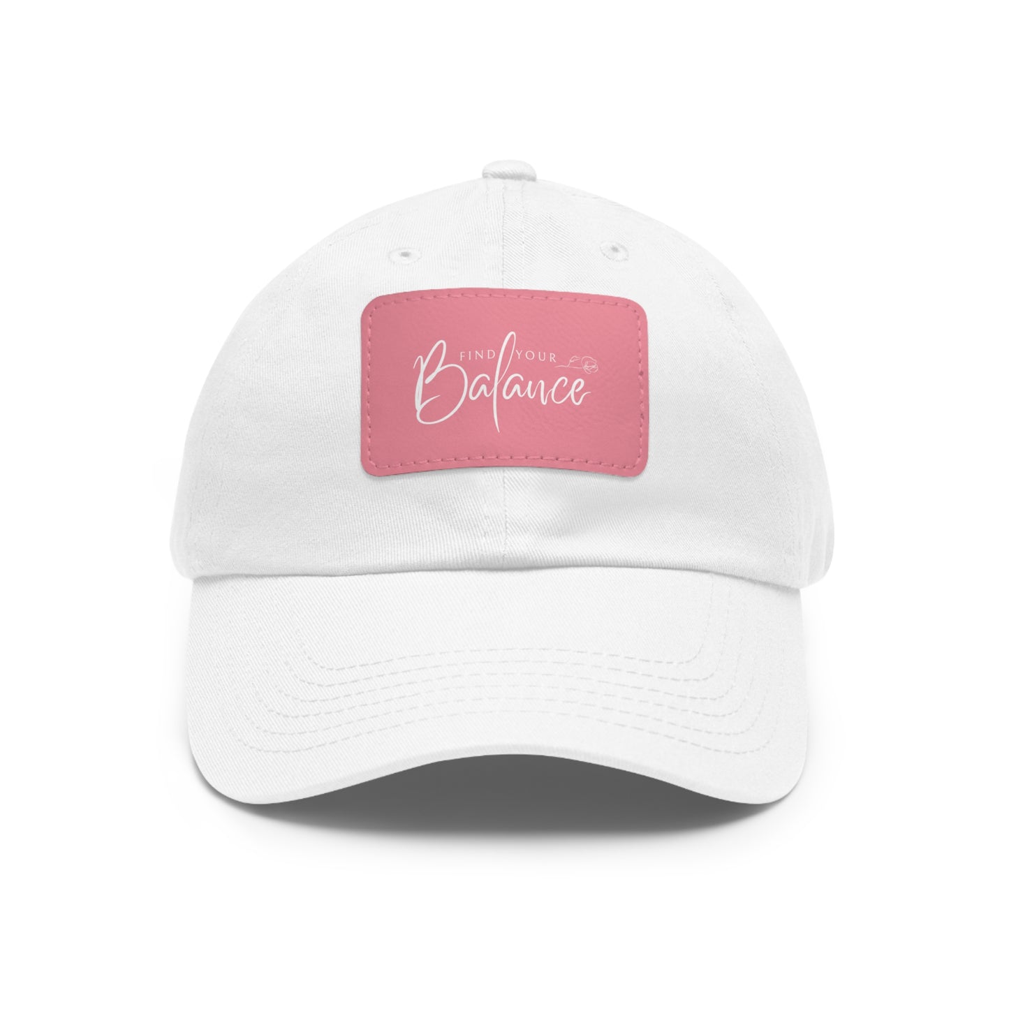 Find you Balance Dad Hat with Leather Patch (White Lettering)