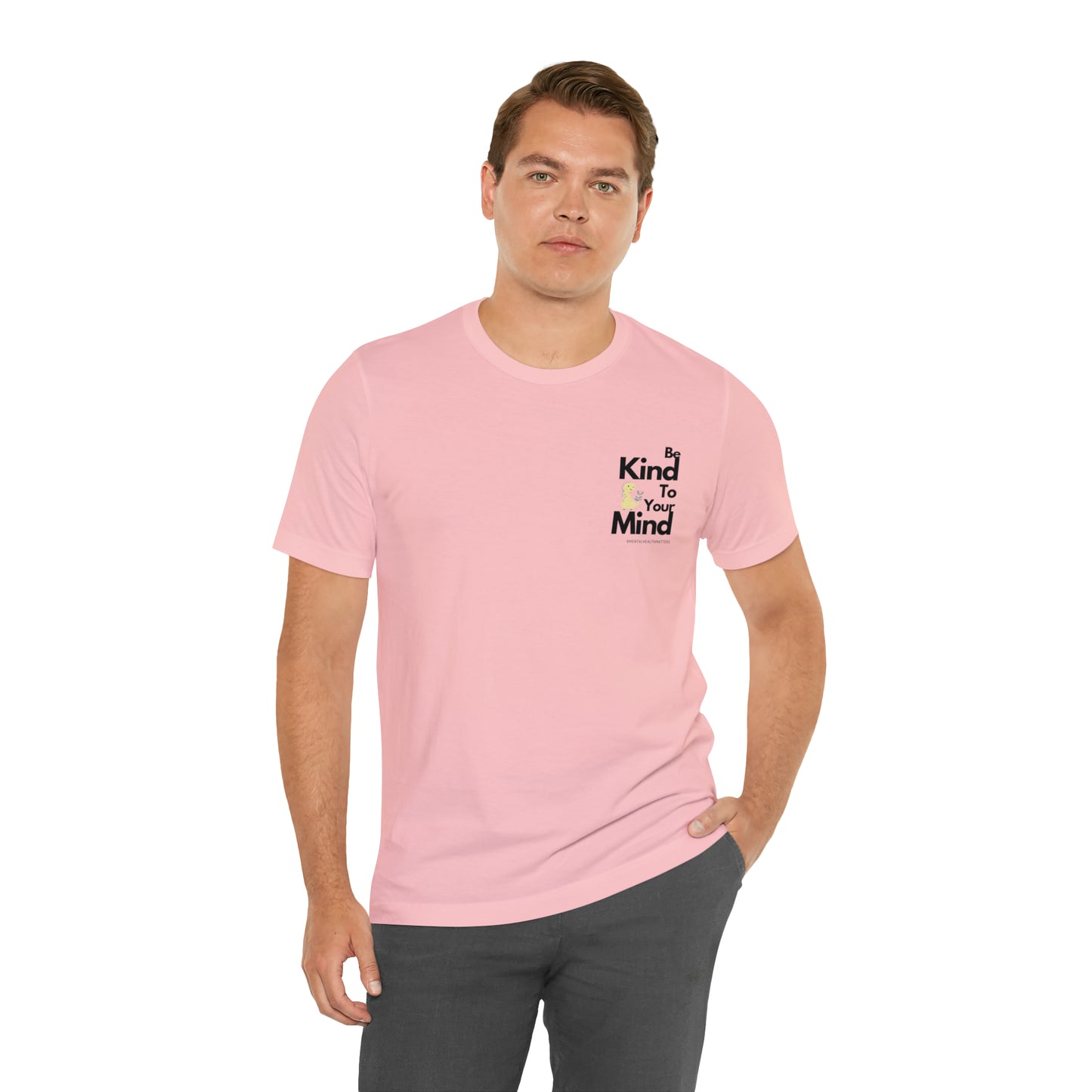 Be Kind to your Mind - Unisex Jersey Short Sleeve Tee