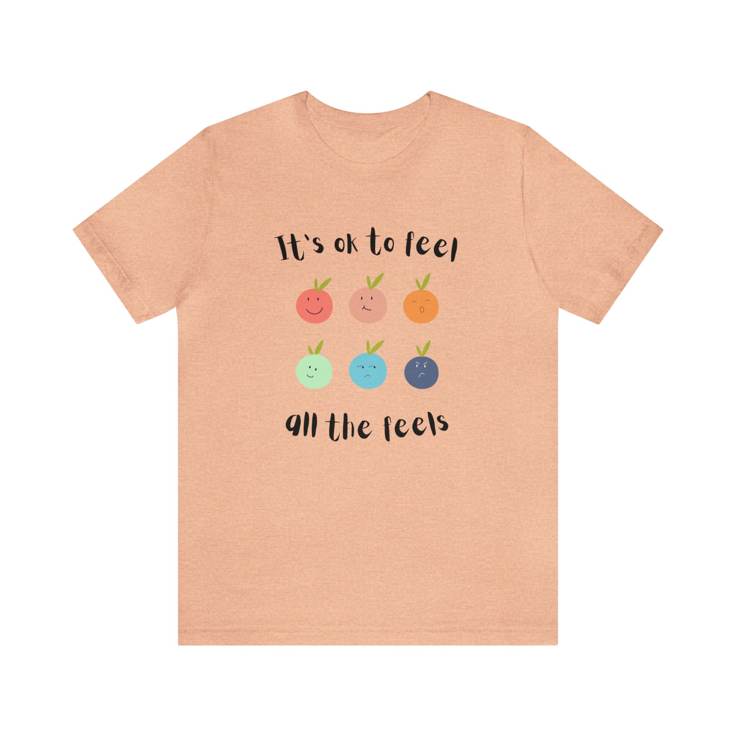 It's ok to Feel - Unisex Jersey Short Sleeve Tee