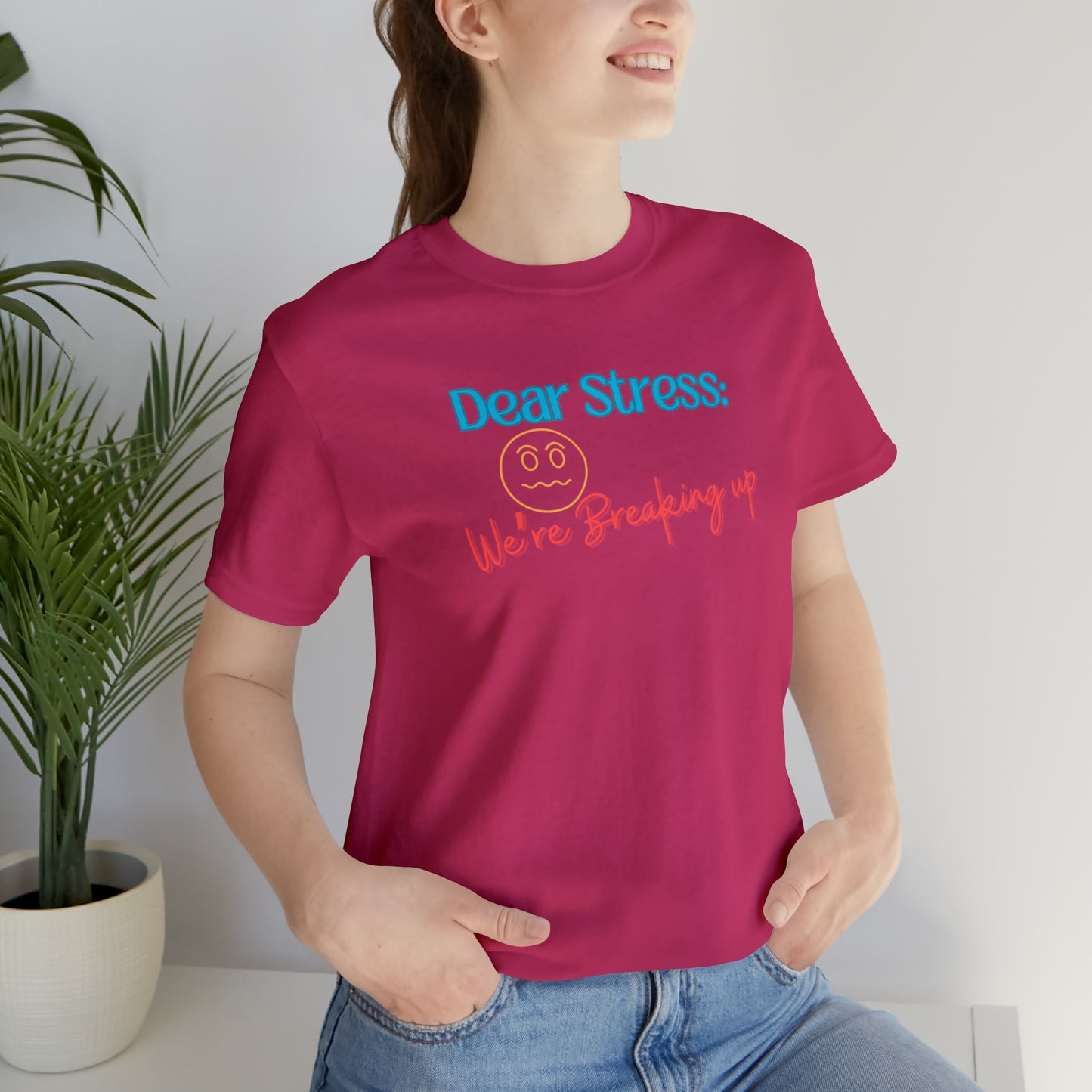 Dear Stress - Unisex Jersey Short Sleeve Tee