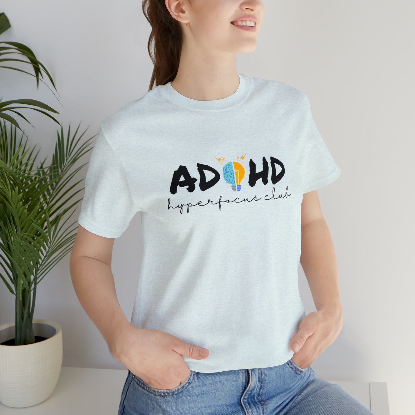 ADHD Hyperfocus - Unisex Jersey Short Sleeve Tee