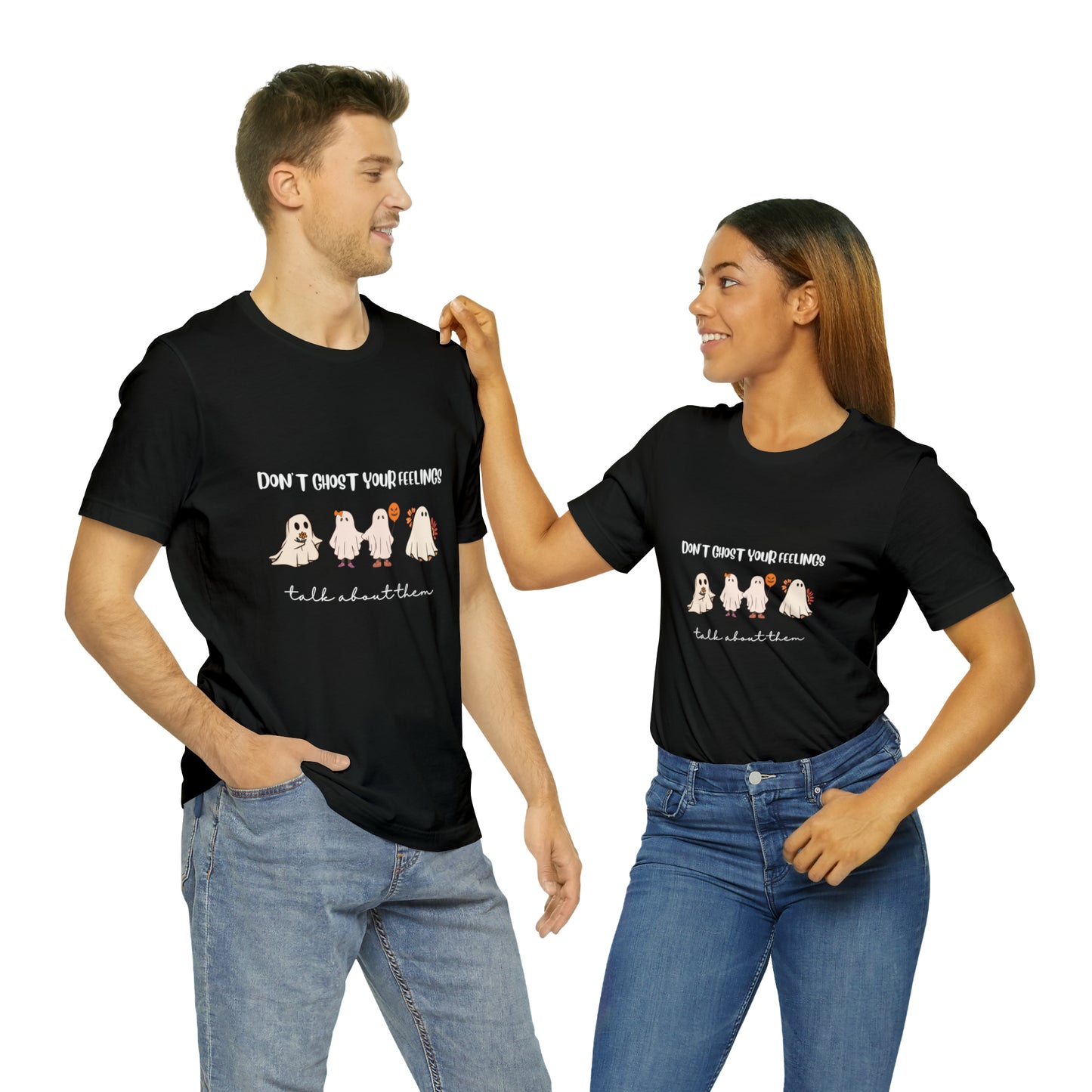 Don't Ghost on your Feelings - Unisex Jersey Short Sleeve Tee