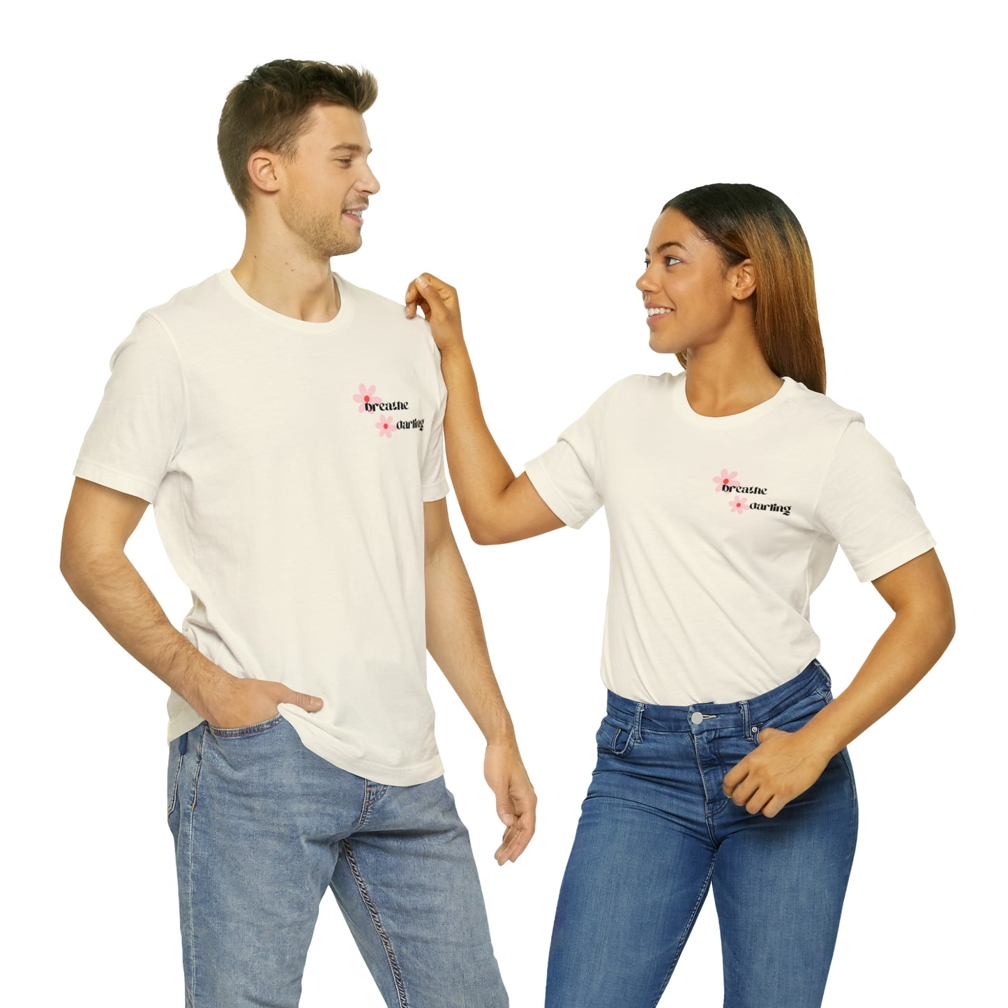 Breathe Darling - Unisex Jersey Short Sleeve Tee
