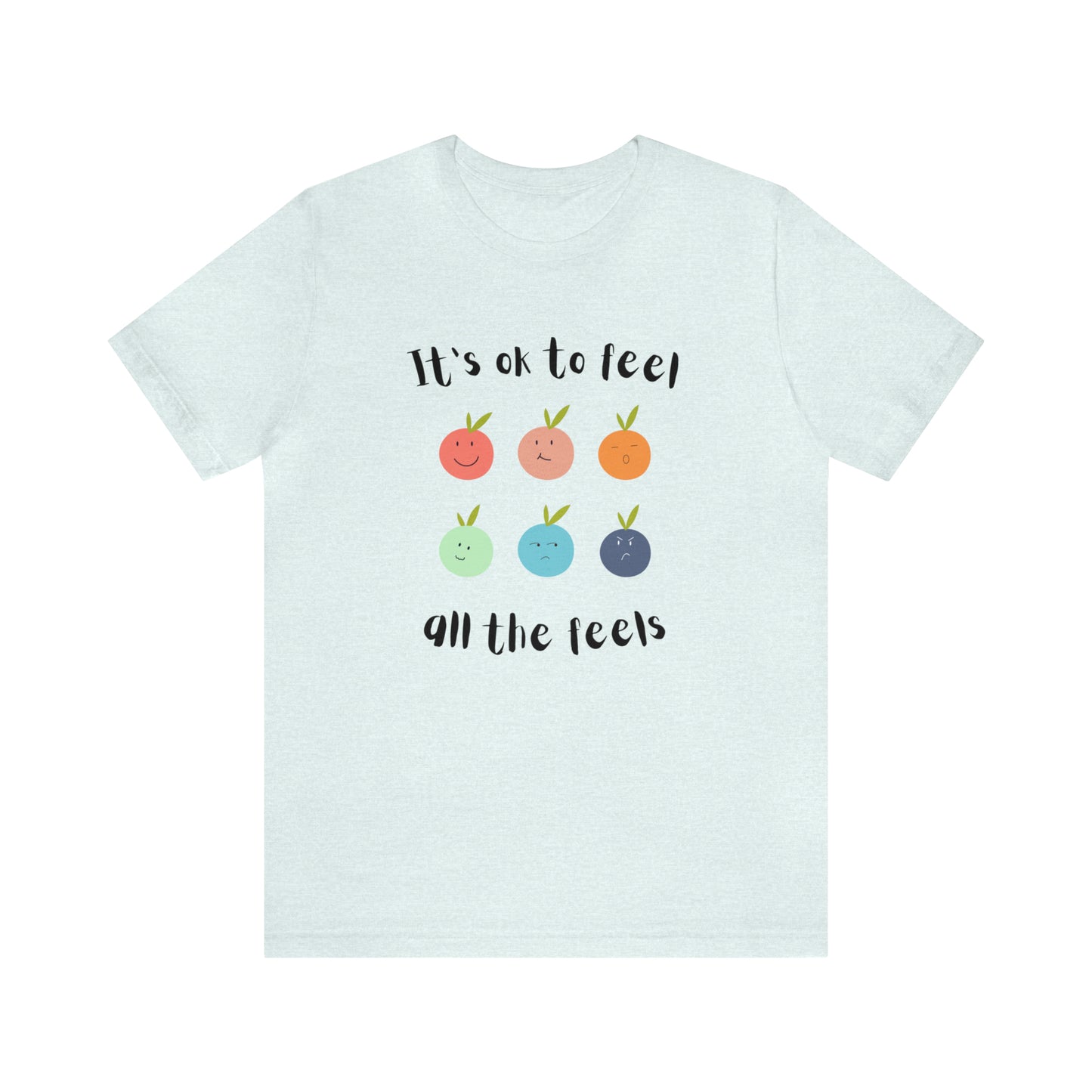 It's ok to Feel - Unisex Jersey Short Sleeve Tee