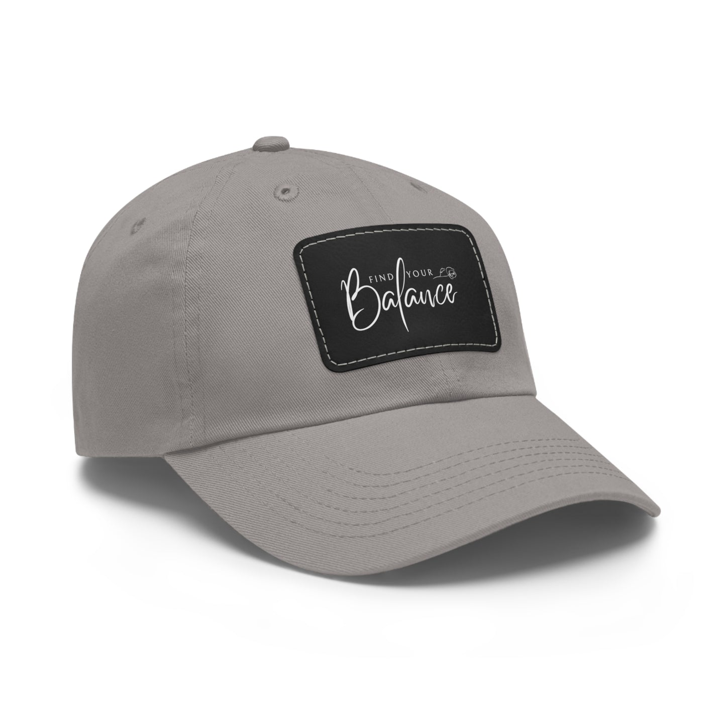 Find you Balance Dad Hat with Leather Patch (White Lettering)